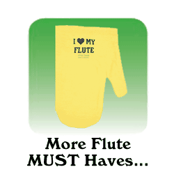 More Flute MUST Haves....