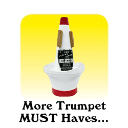 More Trumpet MUST Haves...