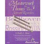 Masterwork Themes for Three Recorders