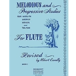 Melodious and Progressive Studies for Flute, Book 1 Robert Cavally