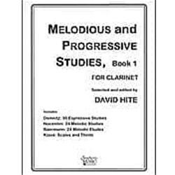 Melodious and Progressive Studies, Book 1 (Clarinet). Edited by David Hite